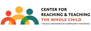 Center for Reaching and Teaching the Whole Child